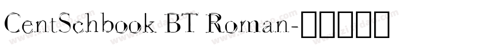 CentSchbook BT Roman字体转换